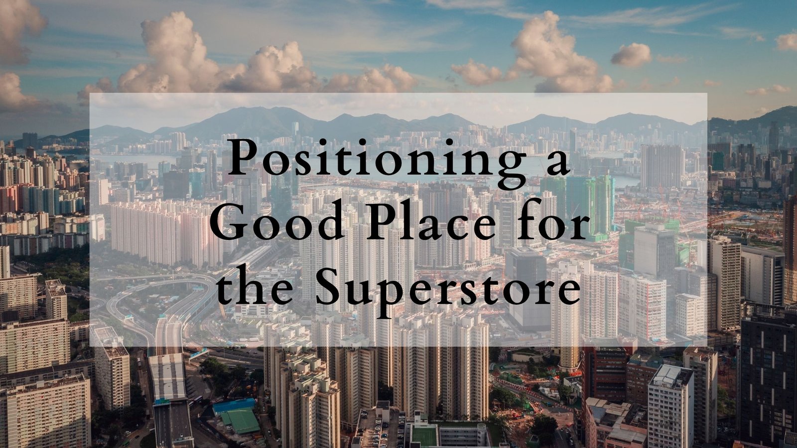 Positioning a Good Place