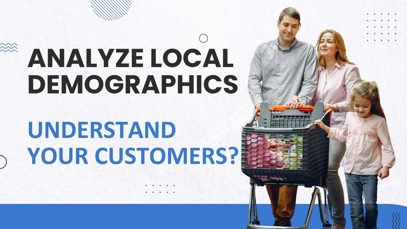 Analyse Local Demographics 