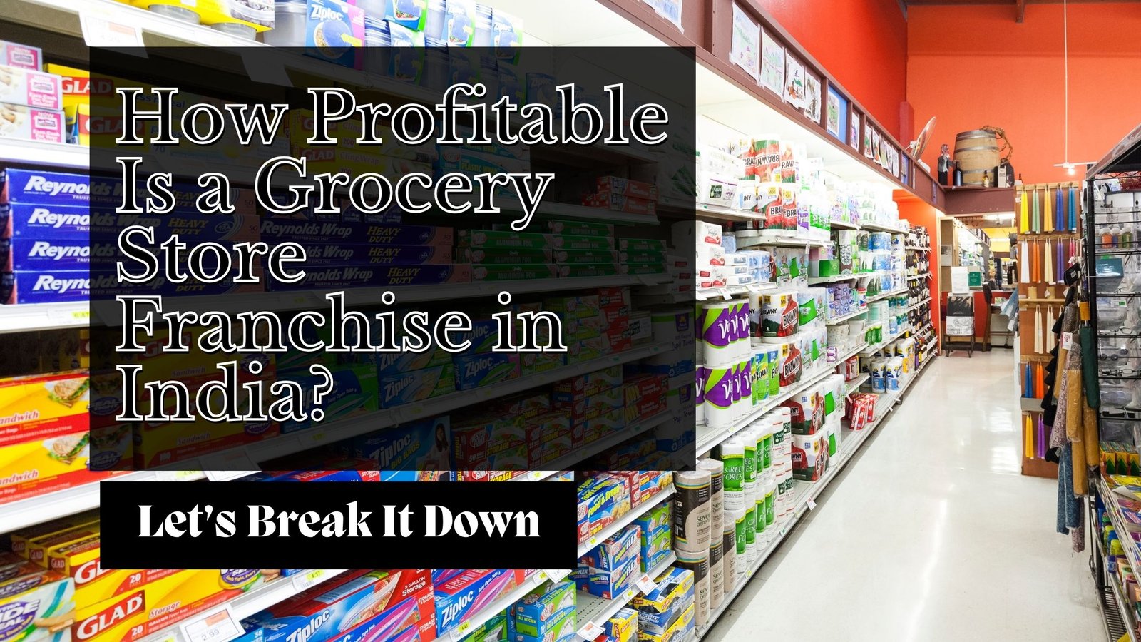 Grocery Store Franchise in India
