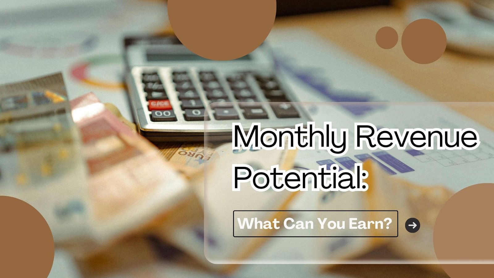 Monthly Revenue Potential