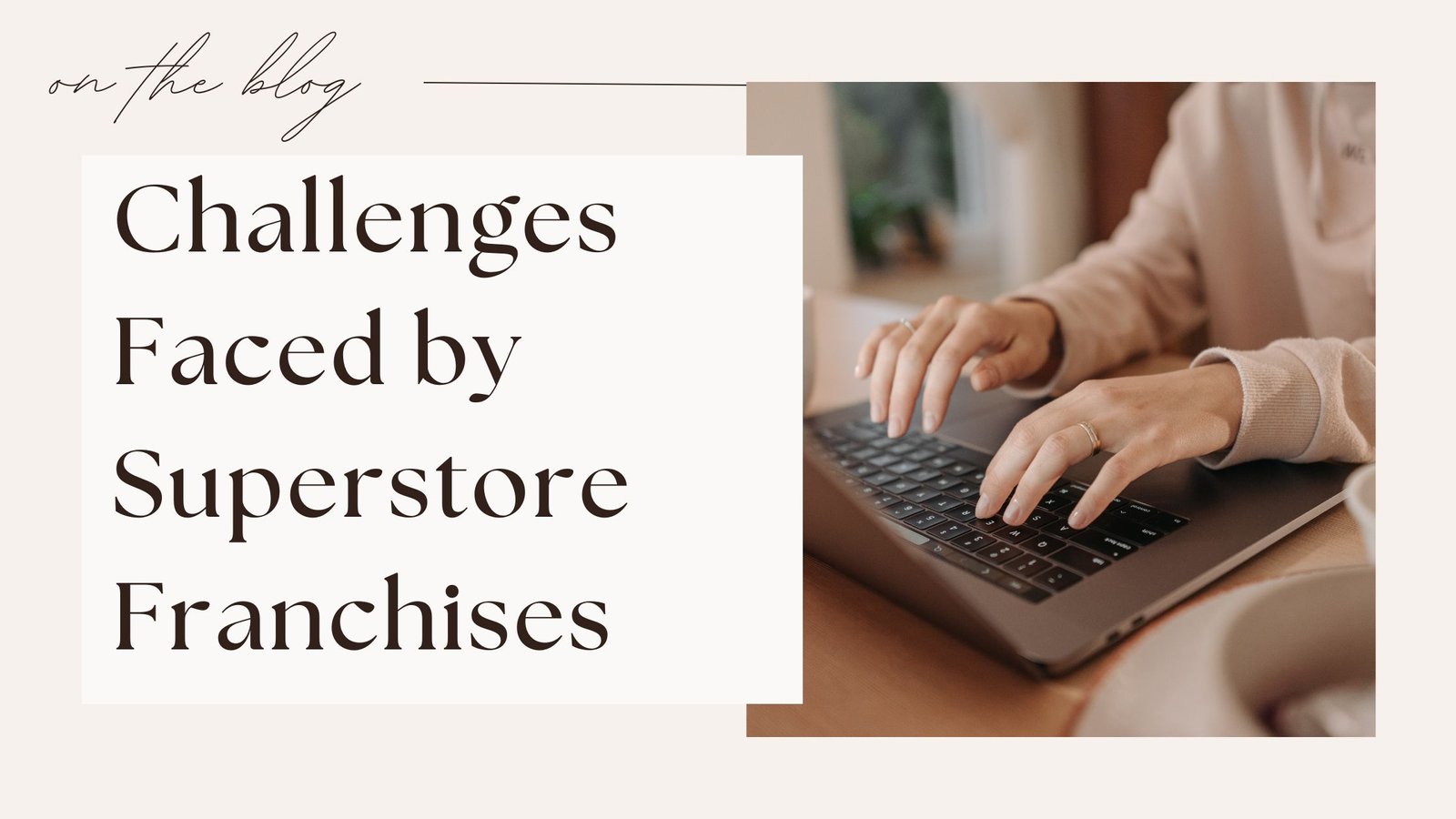 Challenges faced by Grocery Store Franchise