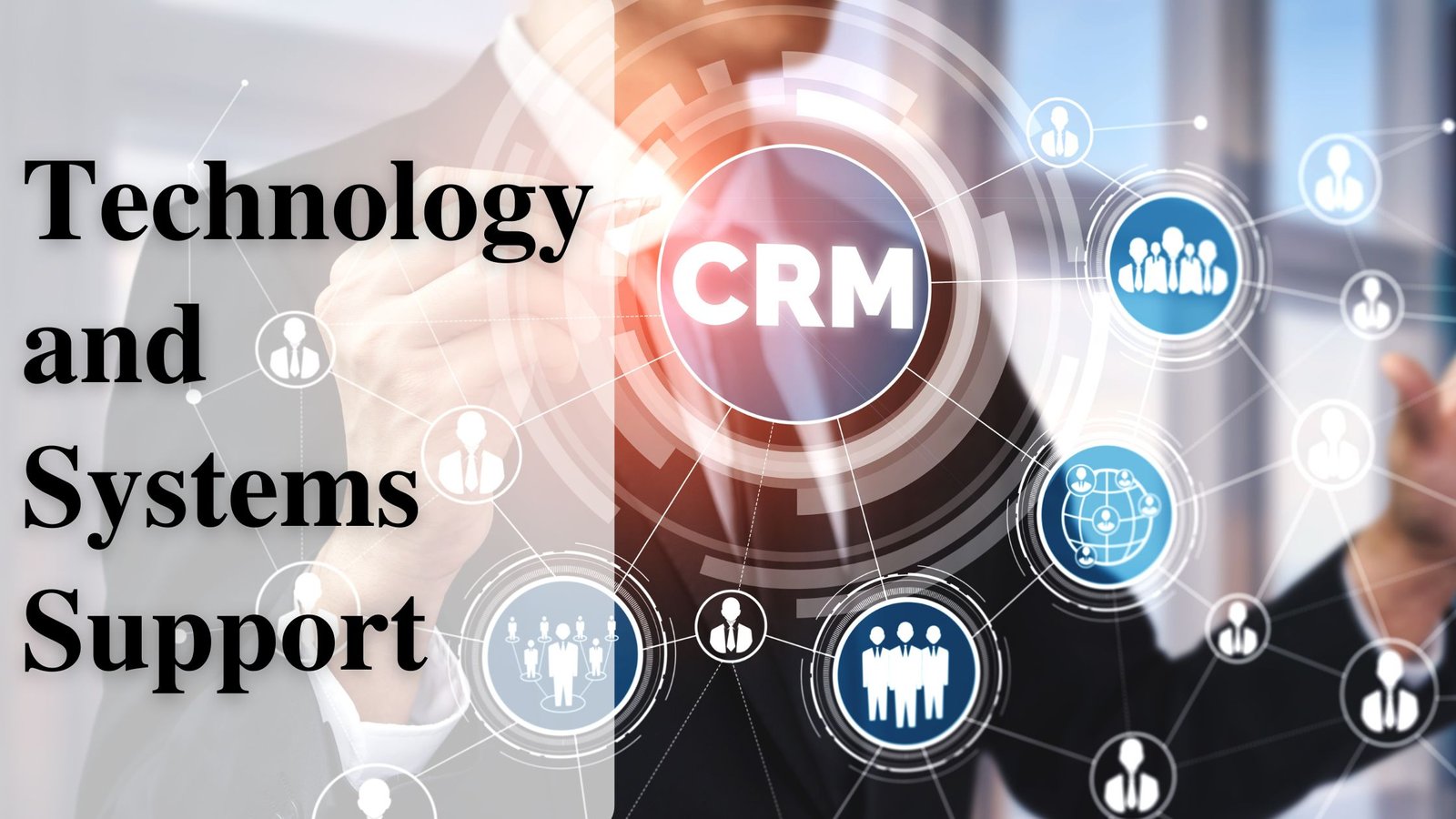 Technology and Systems Support