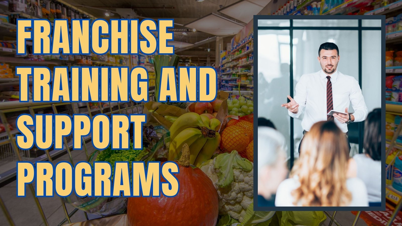 Franchise Training and Support Programs