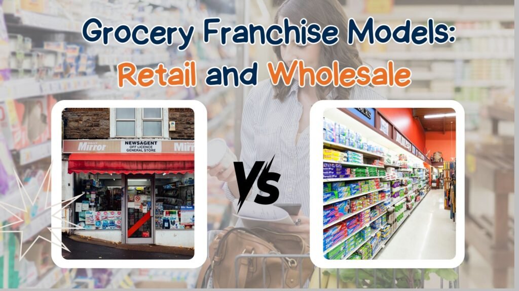 Grocery Stores Franchise