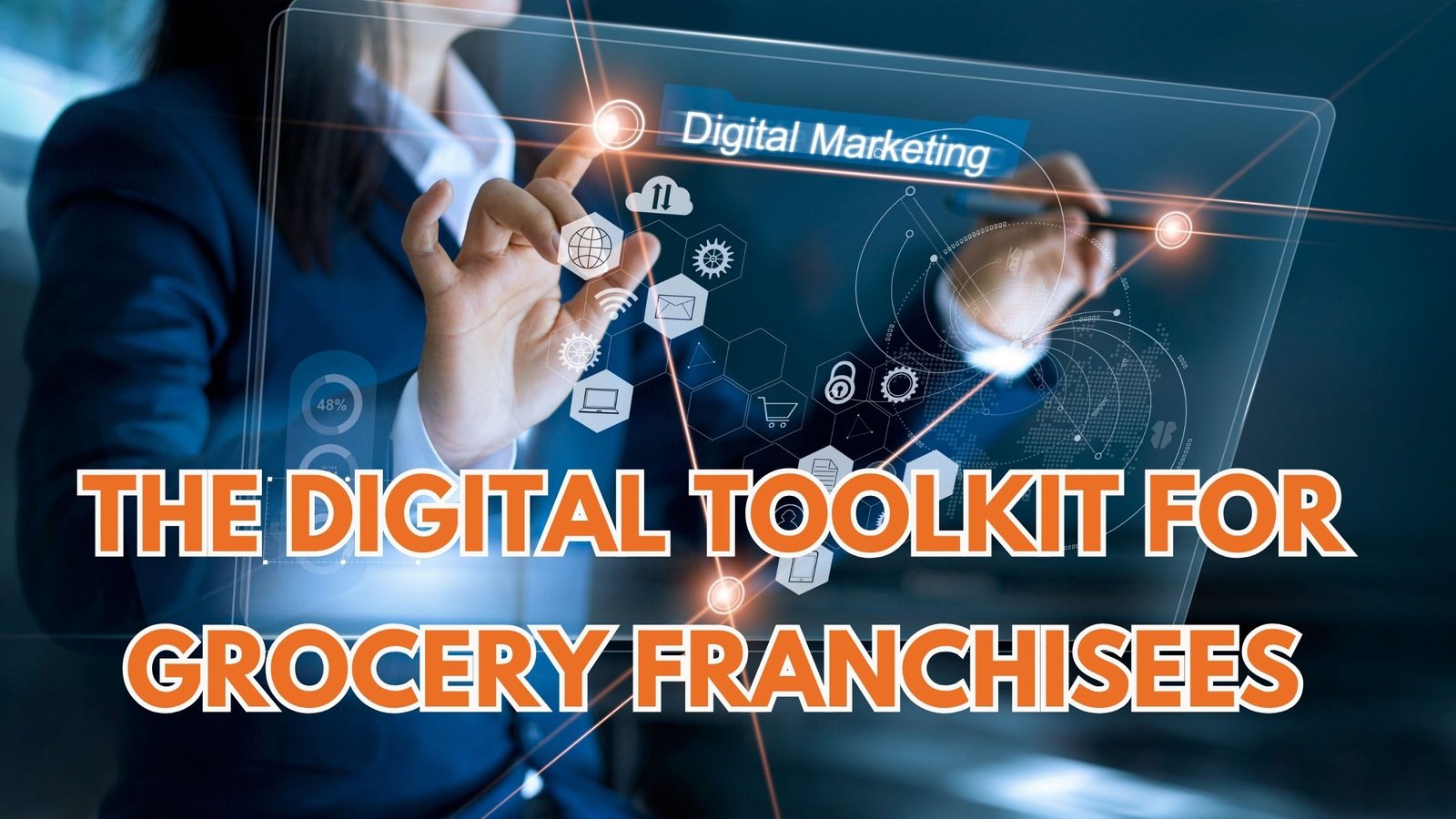 The Digital Toolkit for Grocery Franchisees