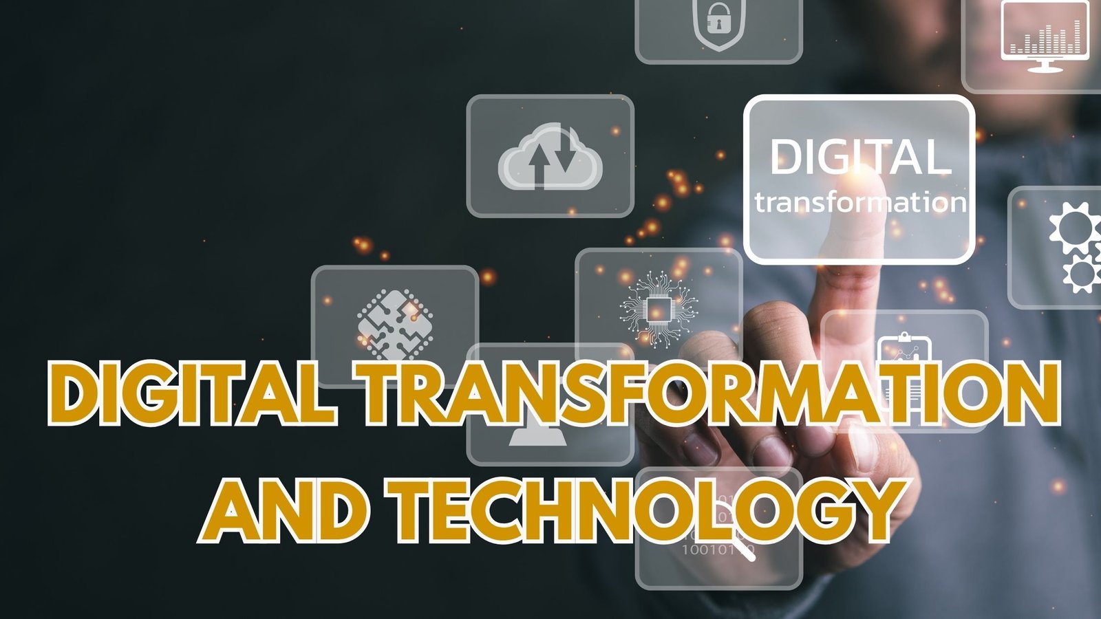 Digital Transformation and Technology