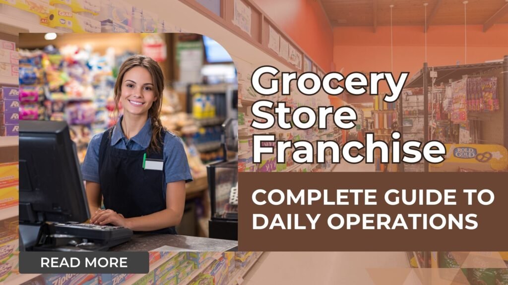 Grocery Store Franchise