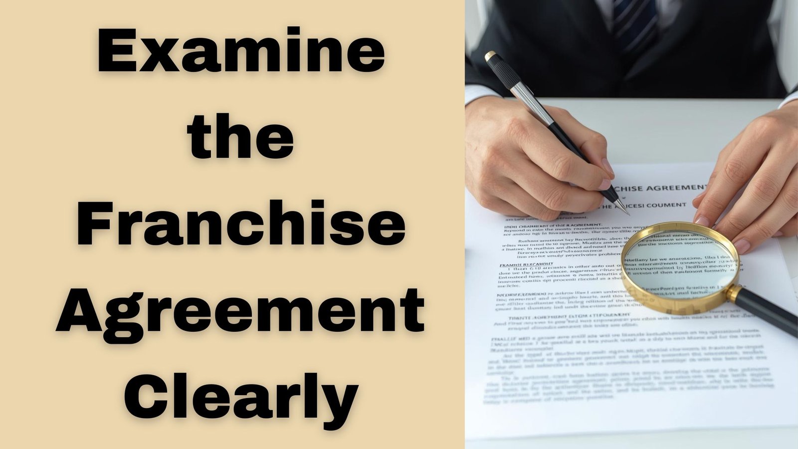 Examine the Franchise Agreement Clearly