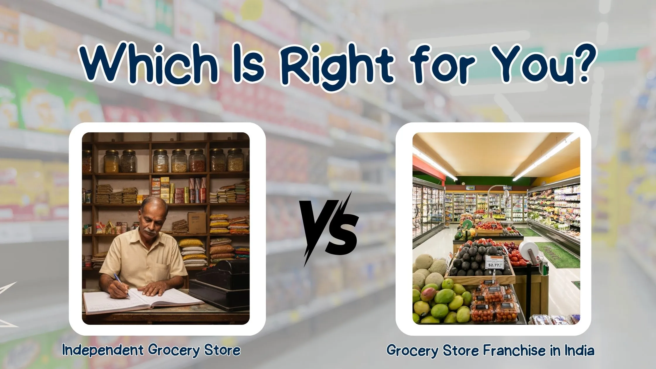 Grocery Store Franchise in India